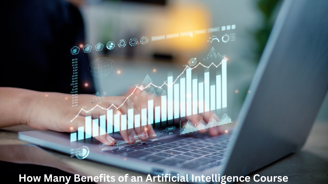 How Many Benefits of an Artificial Intelligence Course?